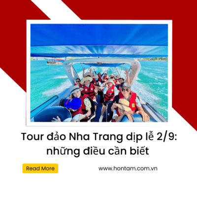 Tour dảo Nha Trang dịp lễ 29 những diều cần biết