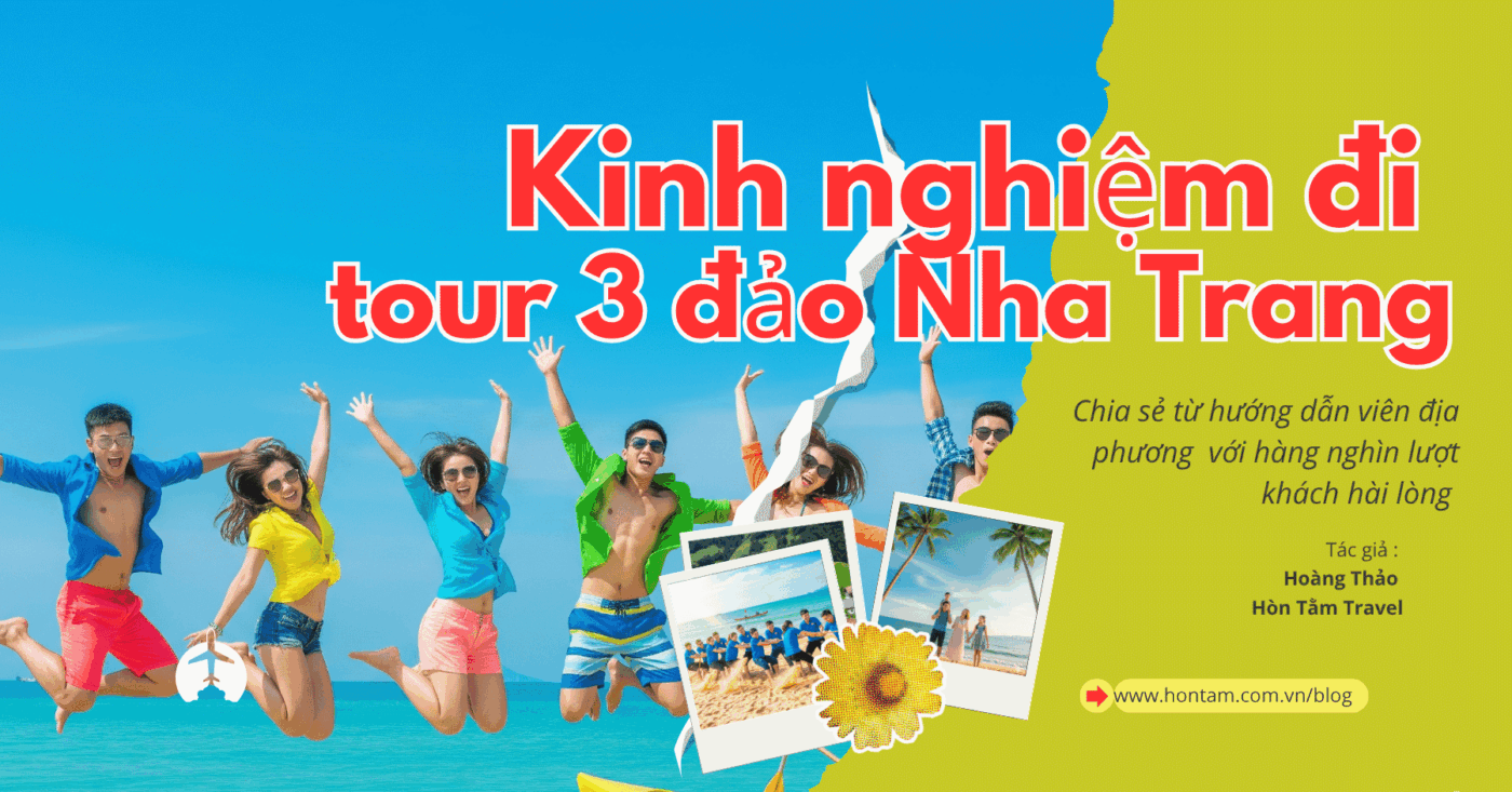 Banner kinh nghiem di tour 3 dao Nha Trang min